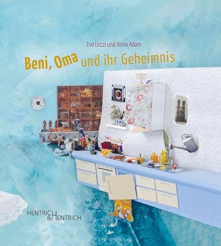 Beni, Oma und ihr Geheimnis von Hentrich & Hentrich